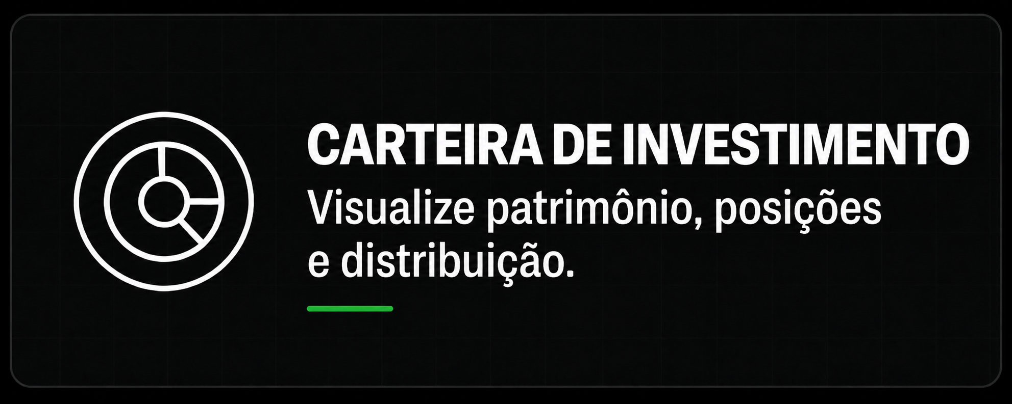 Carteira de investimento: visualize patrimônio, posições e distribuição